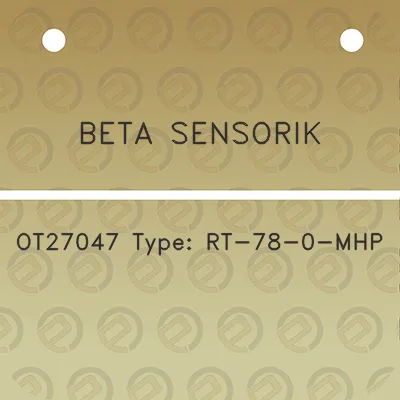 beta-sensorik-ot27047-type-rt-78-0-mhp