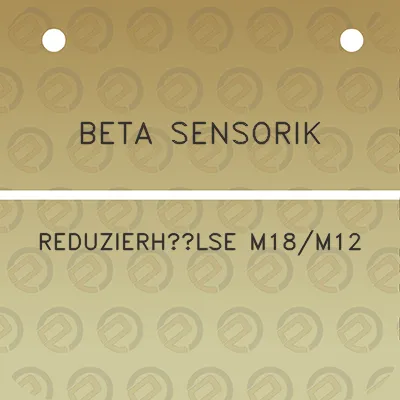 beta-sensorik-reduzierhulse-m18m12