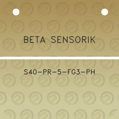 beta-sensorik-s40-pr-5-fg3-ph