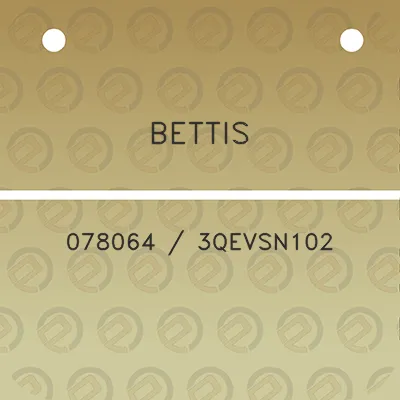 bettis-078064-3qevsn102