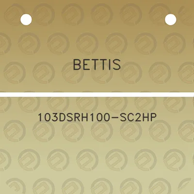 bettis-103dsrh100-sc2hp