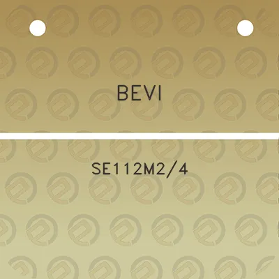 bevi-se112m24