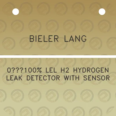 bieler-lang-0100-lel-h2-hydrogen-leak-detector-with-sensor