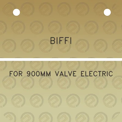 biffi-for-900mm-valve-electric