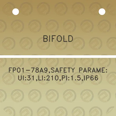 bifold-fp01-78a9safety-parame-ui31li210pi15ip66