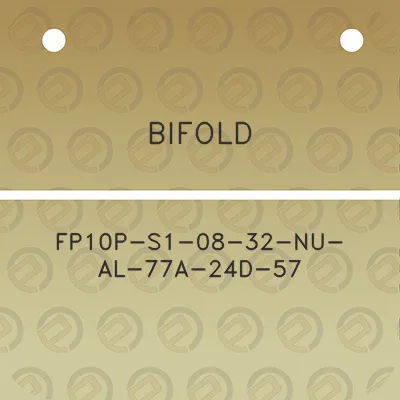 bifold-fp10p-s1-08-32-nu-al-77a-24d-57