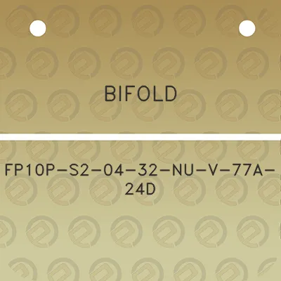 bifold-fp10p-s2-04-32-nu-v-77a-24d