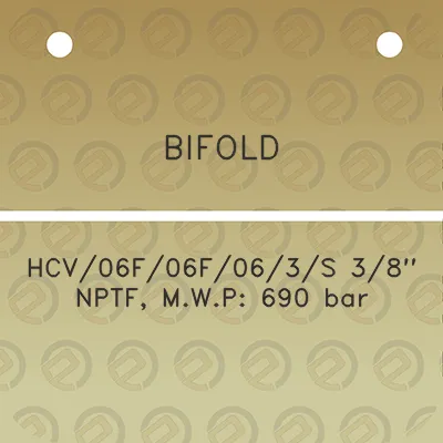 bifold-hcv06f06f063s-38-nptf-mwp-690-bar