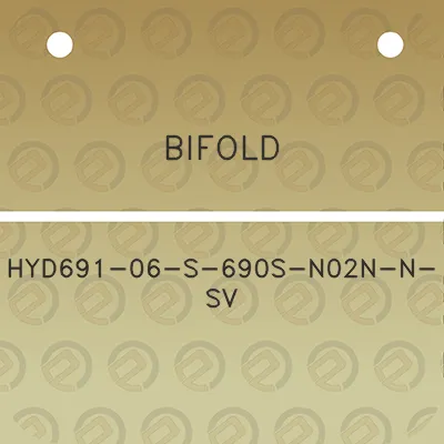 bifold-hyd691-06-s-690s-n02n-n-sv