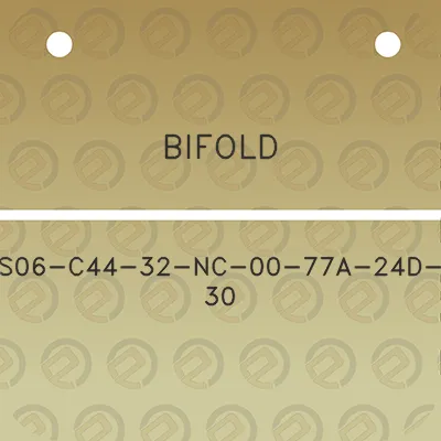 bifold-s06-c44-32-nc-00-77a-24d-30