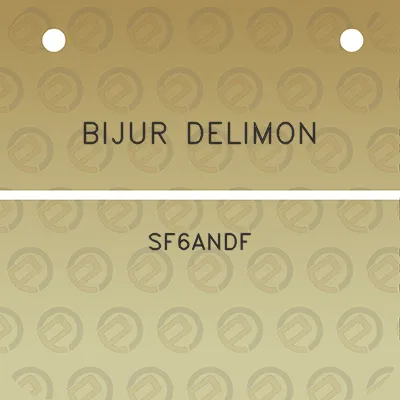 bijur-delimon-sf6andf