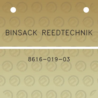 binsack-reedtechnik-8616-019-03