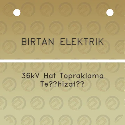 birtan-elektrik-36kv-hat-topraklama-techizat