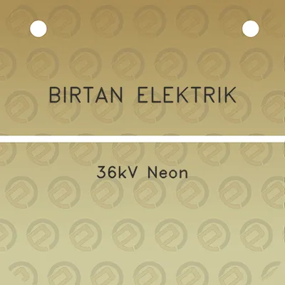 birtan-elektrik-36kv-neon