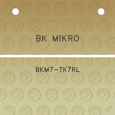 bk-mikro-bkm7-tk7rl