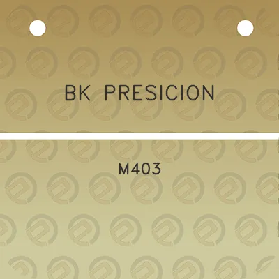 bk-presicion-m403