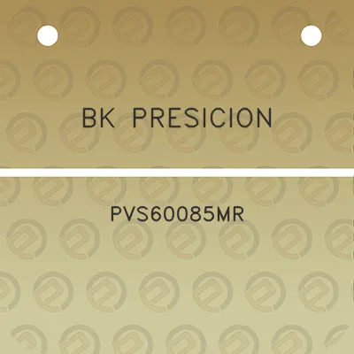 bk-presicion-pvs60085mr