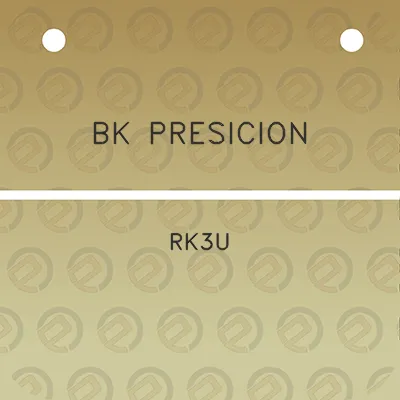 bk-presicion-rk3u