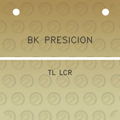 bk-presicion-tl-lcr