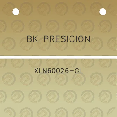 bk-presicion-xln60026-gl