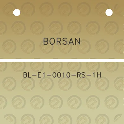 borsan-bl-e1-0010-rs-1h