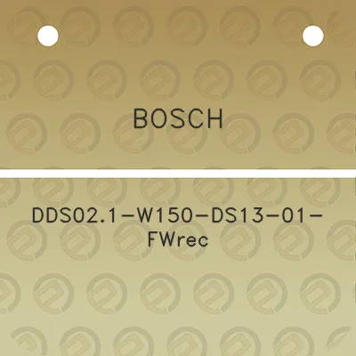 bosch-dds021-w150-ds13-01-fwrec