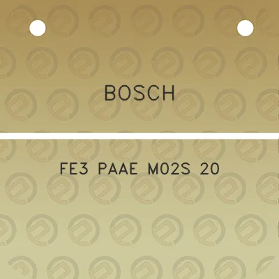 bosch-fe3-paae-m02s-20