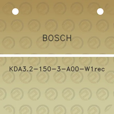 bosch-kda32-150-3-a00-w1rec