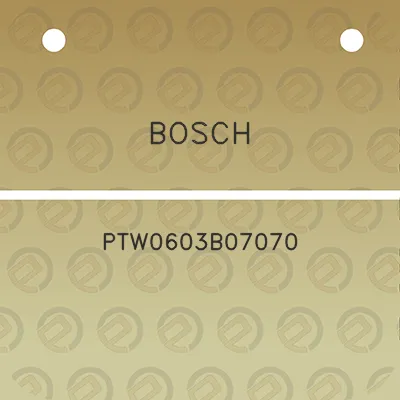 bosch-ptw0603b07070