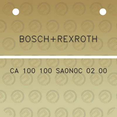 boschrexroth-ca-100-100-sa0n0c-02-00