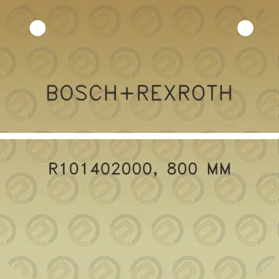 boschrexroth-r101402000-800-mm