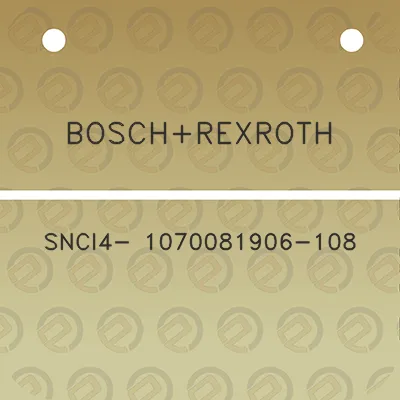 boschrexroth-snci4-1070081906-108