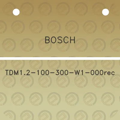 bosch-tdm12-100-300-w1-000rec