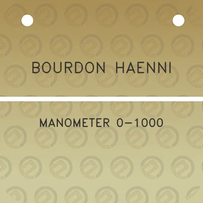 bourdon-haenni-manometer-0-1000