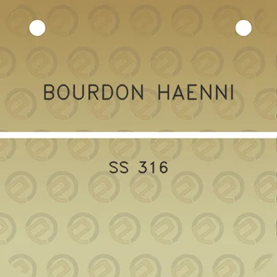 bourdon-haenni-ss-316