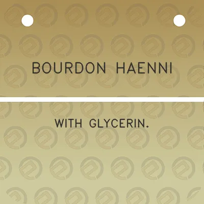 bourdon-haenni-with-glycerin