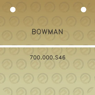 bowman-700000s46