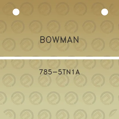 bowman-785-5tn1a