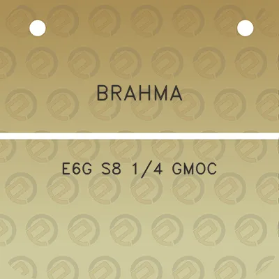 brahma-e6g-s8-14-gmoc