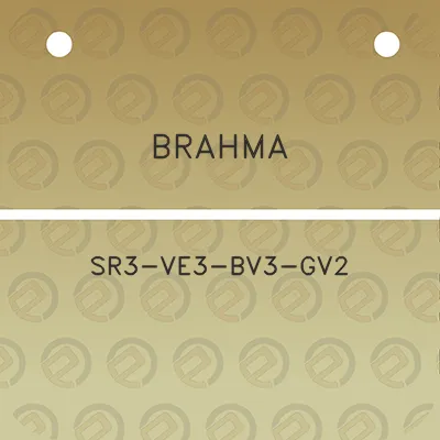 brahma-sr3-ve3-bv3-gv2