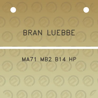 bran-luebbe-ma71-mb2-b14-hp