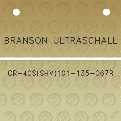 branson-ultraschall-cr-40sshv101-135-067r