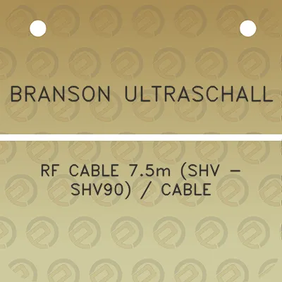 branson-ultraschall-rf-cable-75m-shv-shv90-cable