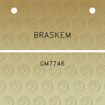 braskem-gm7746