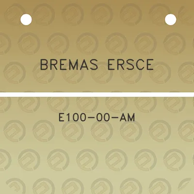 bremas-ersce-e100-00-am