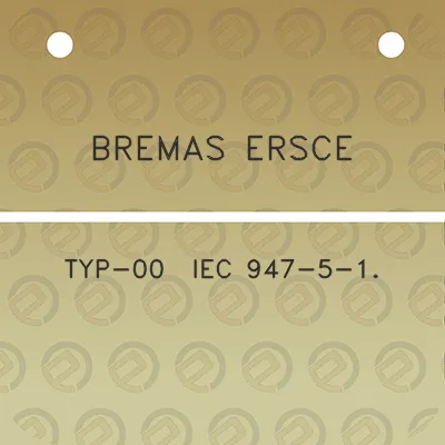 bremas-ersce-typ-00-iec-947-5-1