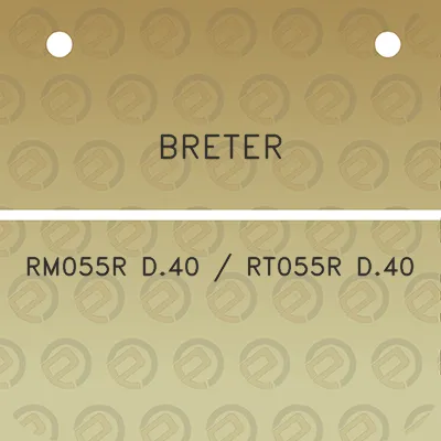 breter-rm055r-d40-rt055r-d40