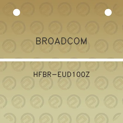 broadcom-hfbr-eud100z