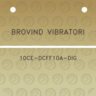 brovind-vibratori-10ce-dcff10a-dig