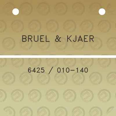 bruel-kjaer-6425-010-140